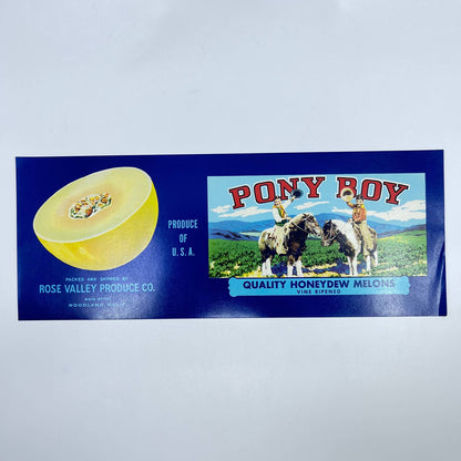 Pony Boy Brand, Woodland, California Melon Crate Label Rose Valley Produce FL3
