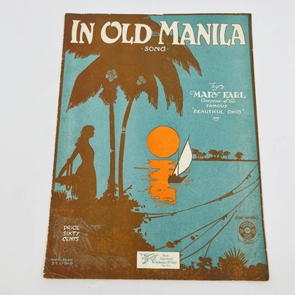 1920 Sheet Music In Old Manila Mary Earl Shapiro Bernstein M1