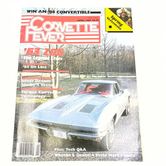 1984 March/April Corvette Fever Magazine '63 Z06 The Legend Lives TG1
