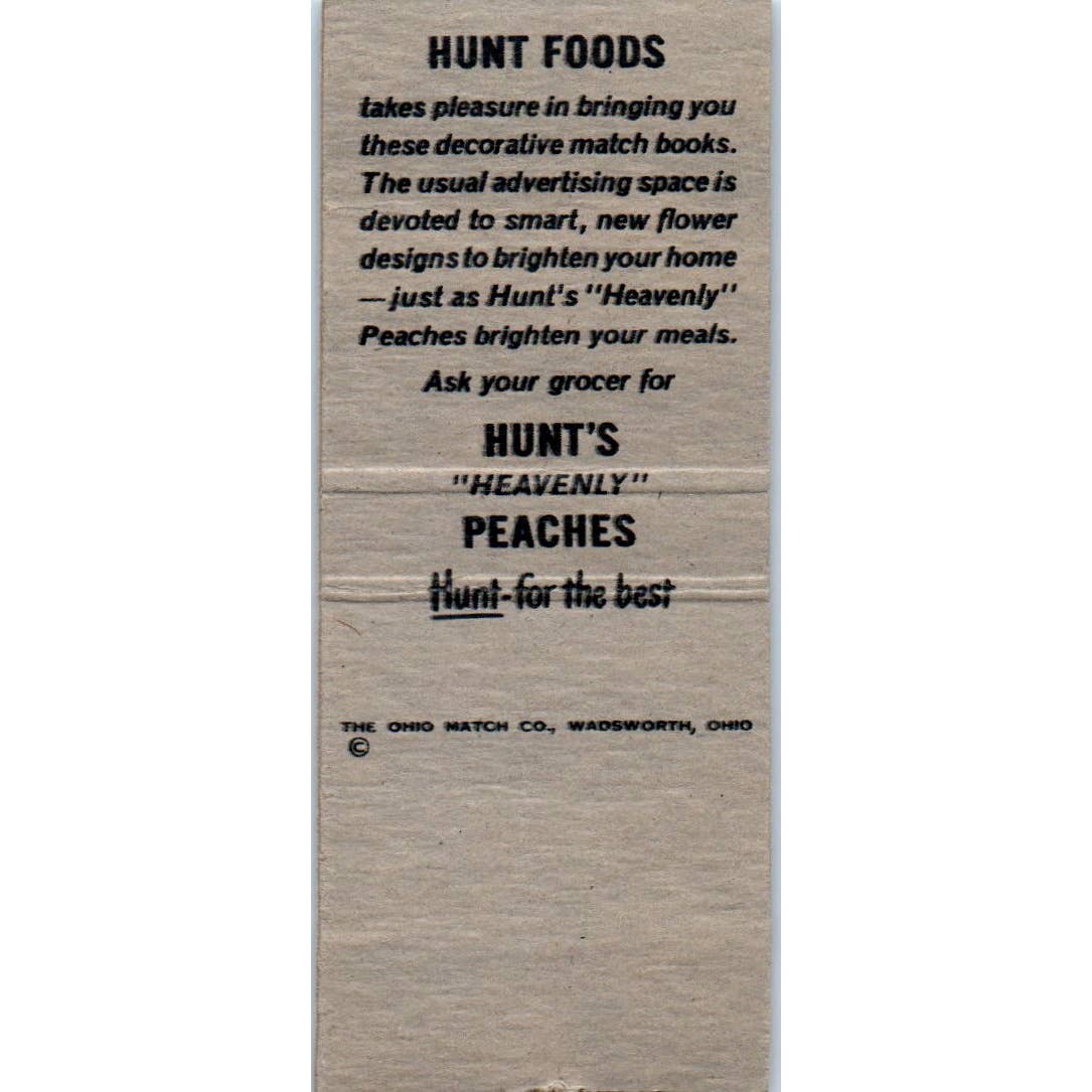 Hunts Heavenly Peaches Anemone Advertising Matchbook Cover SA1-M2