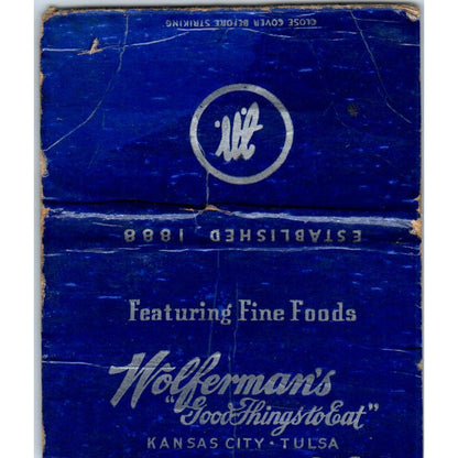 Wolferman's Fine Foods Kansas City Tulsa Wide Advertising Matchbook Cover SA9-M7