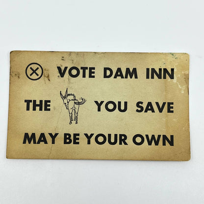 Political Blotter Card “Vote Dam Inn” The A** You Save Might Be Your Own SC6