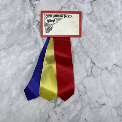 Vintage Circus Historical Society Blank Name Badge With RIBBONS TJ1