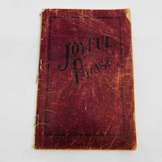 1915 Joyful Praise Sunday School Hymnal Rodeheaver Chicago Philadelphia TD7