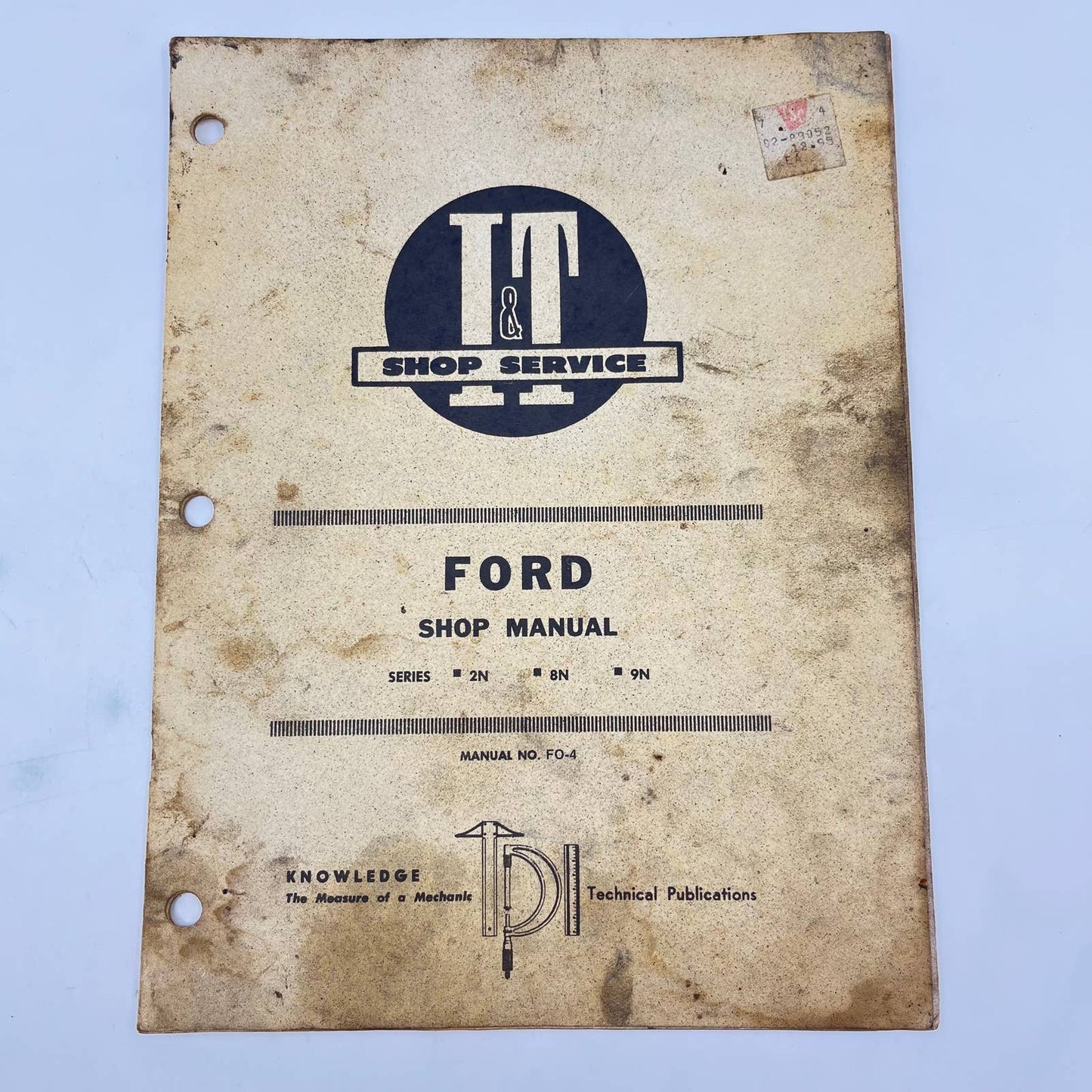 1953 FORD SERIES 2N 8N 9N 9N TRACTOR SERVICE MANUAL I&T FO-4 Repair Book TC6