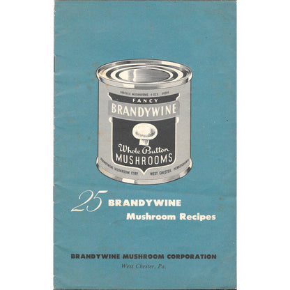 25 Brandywine Mushroom Recipes Paperback Cookbook 1950 TJ7