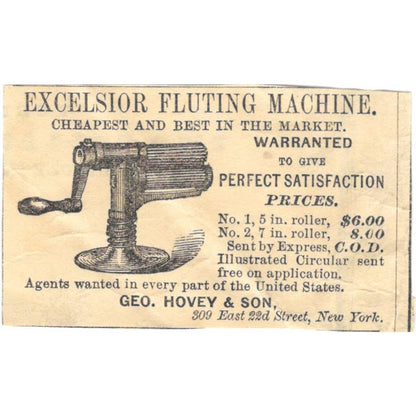 Excelsior Fluting Machine Geo. Hovey & Son NY - Ad 1878 Original TJ7-L2-3