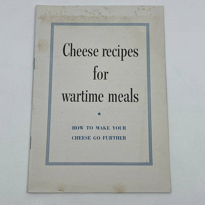 1943 WWII Era Kraft Advertising "Cheese Recipes for Wartime Meals" TG6