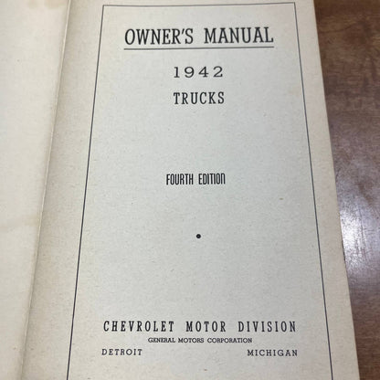 1942 Chevrolet Pickup and Truck Owner’s Manual 42 Chevy Owners Guide A10