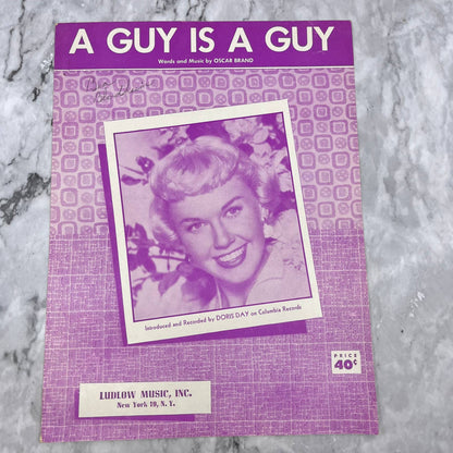 Sheet Music - A Guy Is A Guy - by Oscar Brand - 1952 Introduced by Doris Day TJ4