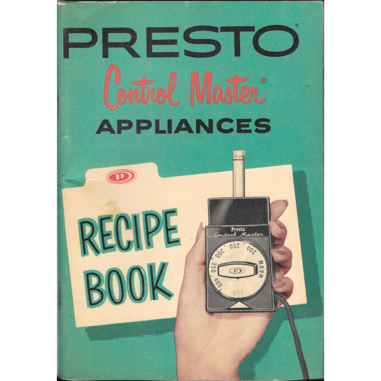 1962 Presto Control Master Appliances Advertising Recipes Booklet TJ7