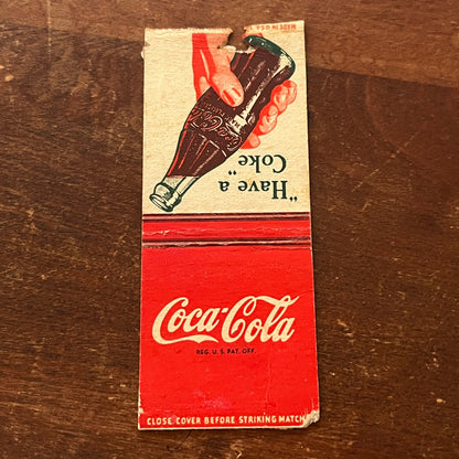 c1950 Coca Cola "Have a Coke" Advertising Matchbook Cover SA9-M11