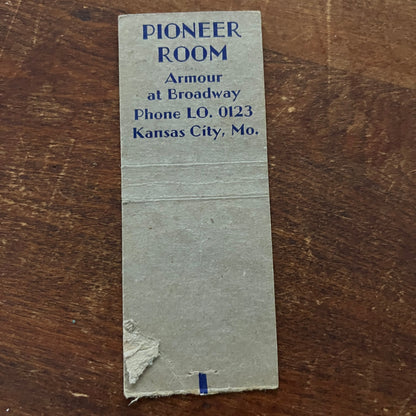 The Pioneer Room Armour At Broadway Kansas City Advertising Matchbook MM11-5
