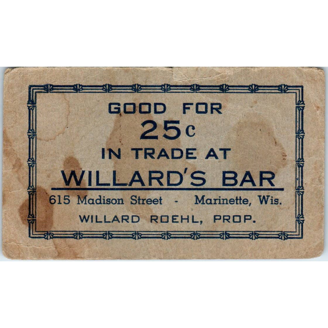 Vintage Coupon for Willard's Bar Madison Street Marinette WI Willard Roehl SE4