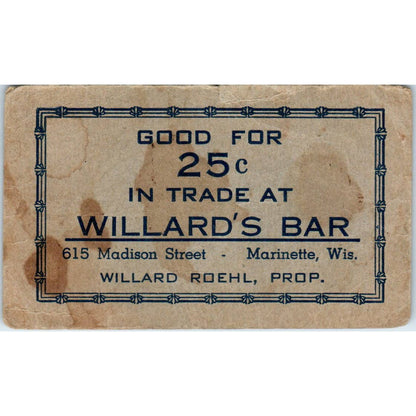 Vintage Coupon for Willard's Bar Madison Street Marinette WI Willard Roehl SE4