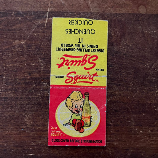 Drink Squirt Soda Pop Just Call Me Squirt Advertising Matchbook Cover SA9-M13