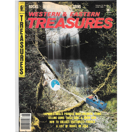 Western & Eastern Treasures Magazine Mines, Buried, Metal Detecting Jun 1980 MB2