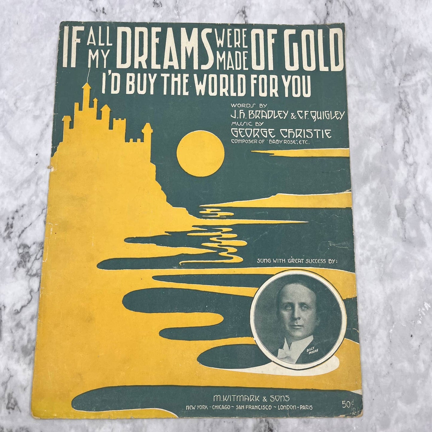Sheet Music 1911 If all my Dreams were made Of Gold Id Buy the World for You TJ4