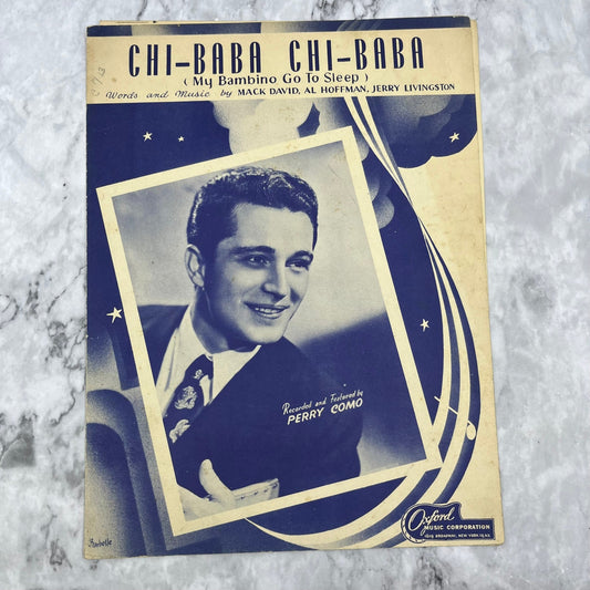 1947 CHI-BABA CHI-BABA My Bambino Go To Sleep Sheet Music Perry Como David V42-2