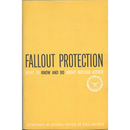 Fallout Protection What to Know & Do About Nuclear Attack Booklet 1961 TJ7