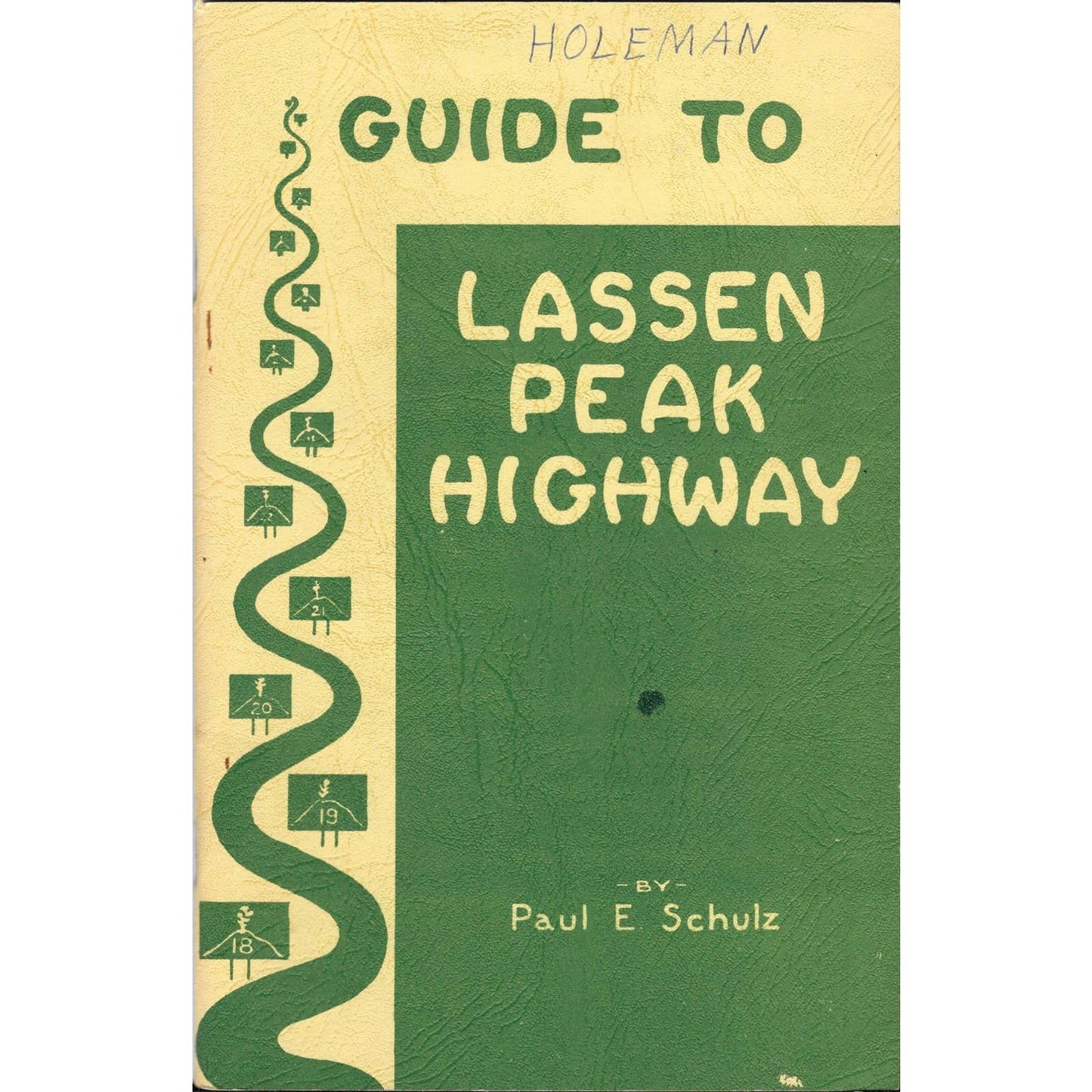 1954 Guide To Lassen Peak Highway by Paul E. Schulz Booklet TJ7