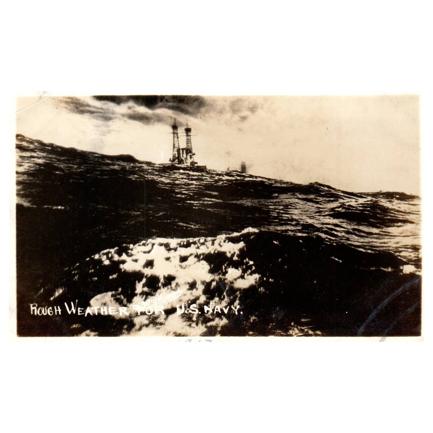 WWI Battleship Scene - Rough Weather for US Navy - Original Postcard RPPC TJ8-4