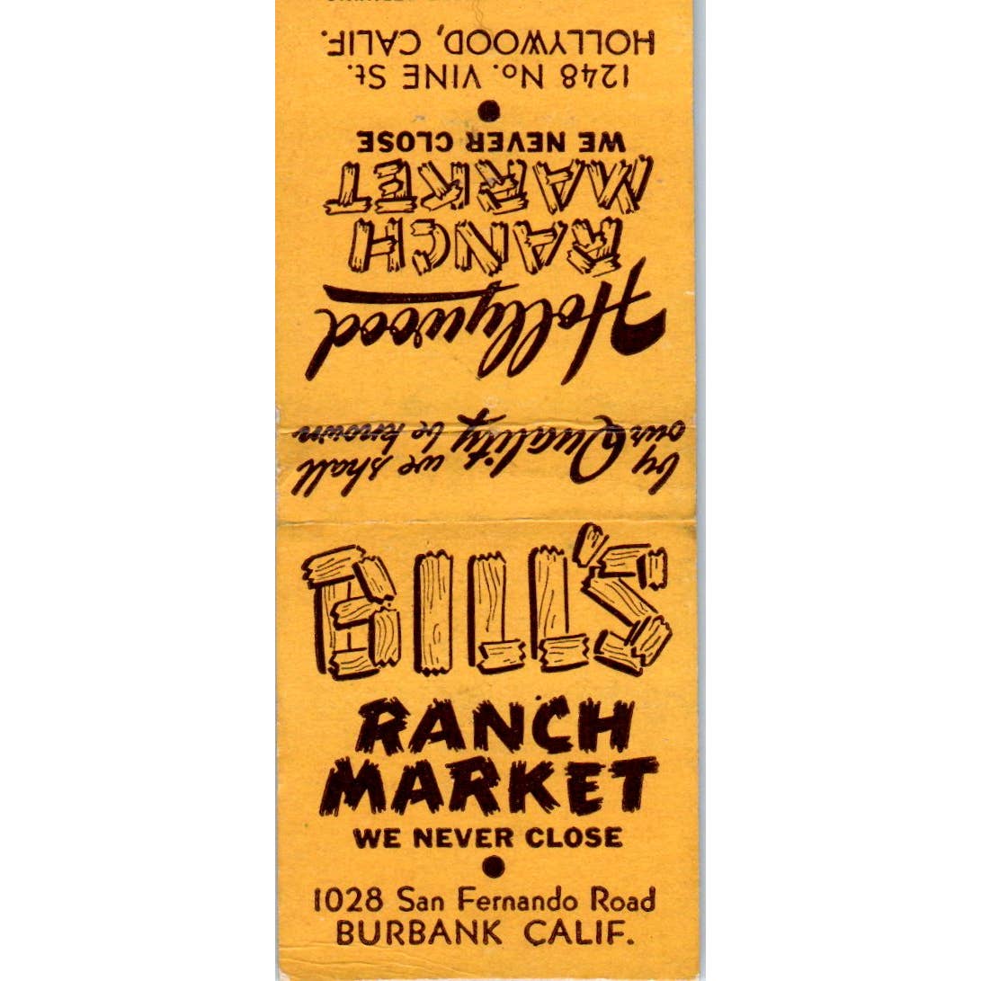 Bill's Ranch Market Burbank California Advertising Matchbook Cover SA1-M2