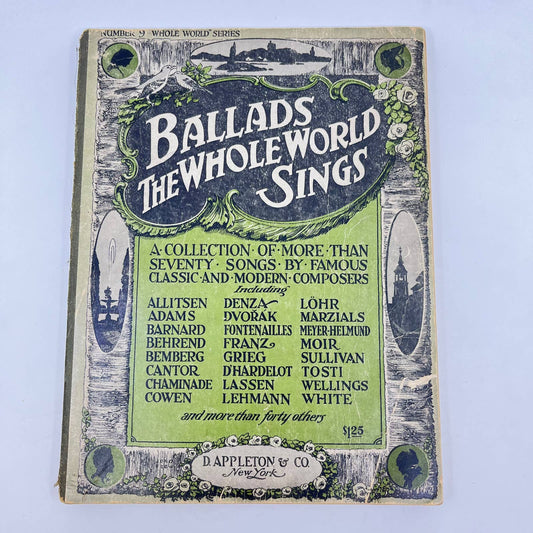 1917 Ballads The Whole World Sings by D. Appleton & Co. New York TF2