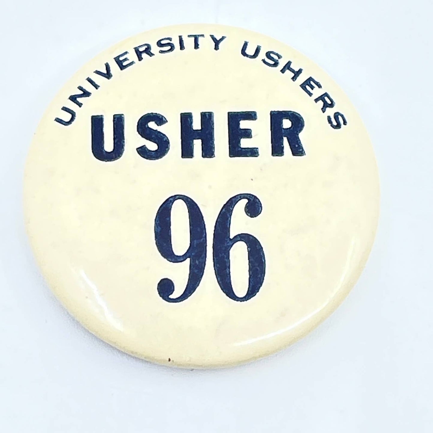 Vintage University Ushers Usher 96 Celluloid Pinback Button SE1