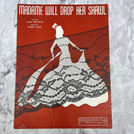 Vintage Sheet Music - Madame Will Drop Her Shawl Sam Brown Herb Pine V39-4