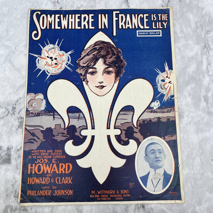 1917 SOMEWHERE IN FRANCE IS THE LILY WW1 Sheet Music by Howard, Johnson TJ4