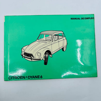 c1975 Citroën Dyane 6 Owner's manual Manual De Emplo Spanish Version BA1