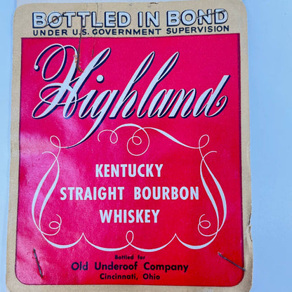 Highland Bourbon Whiskey Label Old Underoof Company Cincinnati OH