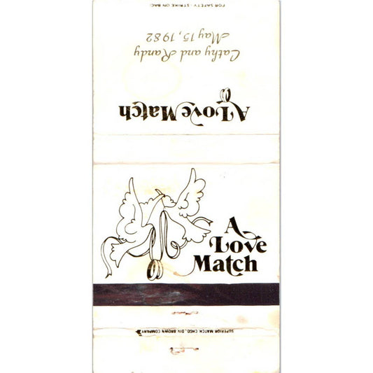 1982 Cathy & Randy Wedding A Love Match Advertising Matchbook Cover SA1-M7