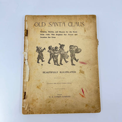 1908 Children's Book "Old Santa Claus" w/ Adorable Engraved Pictures TE1