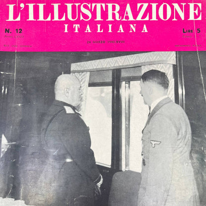 WWII L'ILLUSTRAZIONE ITALIANA March 1940 Mussolini Hitler Cover Italian FL3