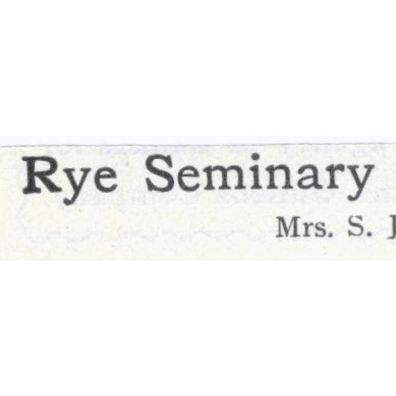 Rye Seminary Mrs. S. J. Life The Misses Stowe - 1903 Original Ad TJ8-7-8