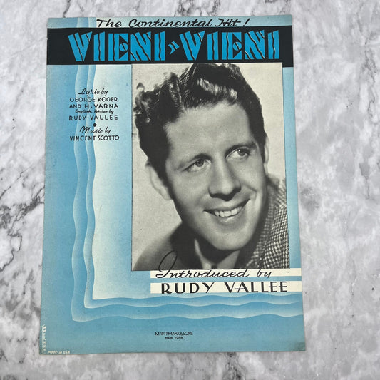 1937 Vintage Vieni Vieni Sheet Music Rudy Vallee Vincent Scotto V41-3