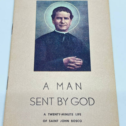 Vintage Booklet A Man Sent By God The 20 Minute Life of Saint John Bosco AB2