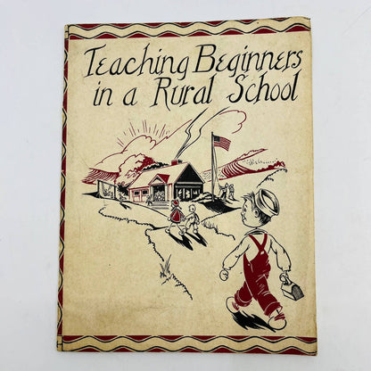 1946 Teaching Beginners in a Rural School Clara Wilson University Nebraska SA7