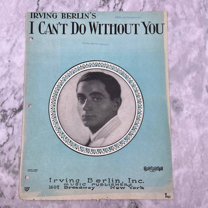 1928 I Can't Do Without You By Irving Berlin Vintage Sheet Music TJ4