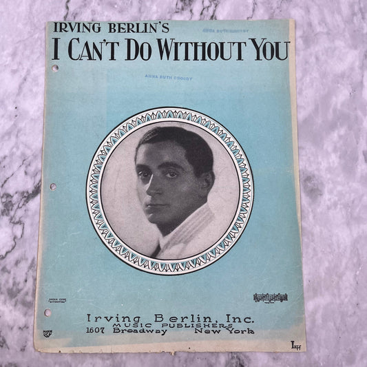 1928 I Can't Do Without You By Irving Berlin Vintage Sheet Music V41-3