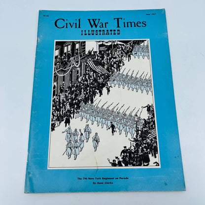 Vintage Civil War Times Illustrated June 1967 The 7th New York Regiment Parade