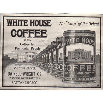 c1920 Harper's Magazine Ad -White House Coffee Dwinell-Wright Boston Chicago EA3