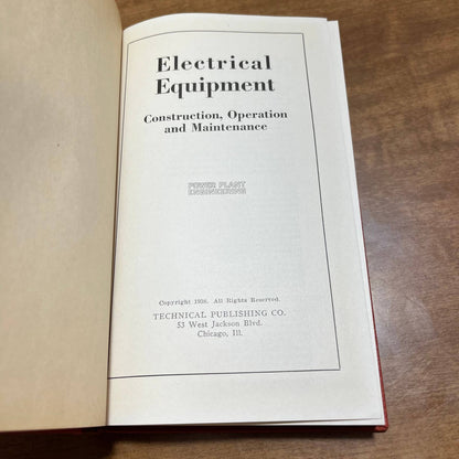 Electrical Equipment Power Plant Engineering 1938 Technical Publishing Co. TH4