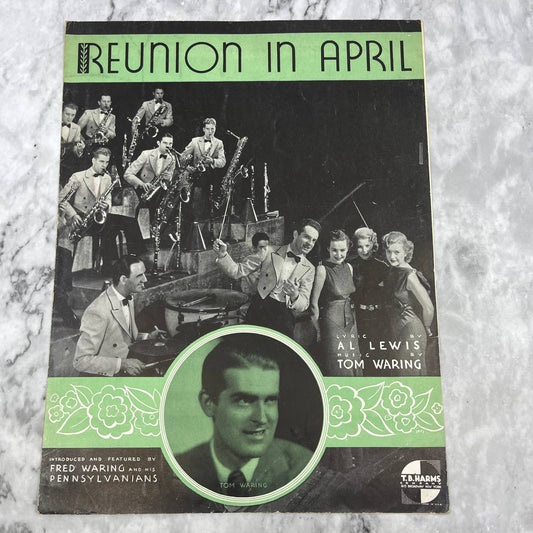 1934 Sheet Music Reunion in April Al Lewis Tom Waring TH5