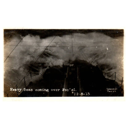 Heavy Seas Coming Over Foc' sl 1913 - Original Postcard RPPC TJ8-4