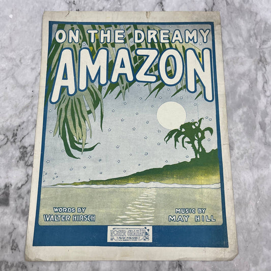 On the Dreamy Amazon May Hill Walter Hirsch 1919 Sheet Music TK2-SM3