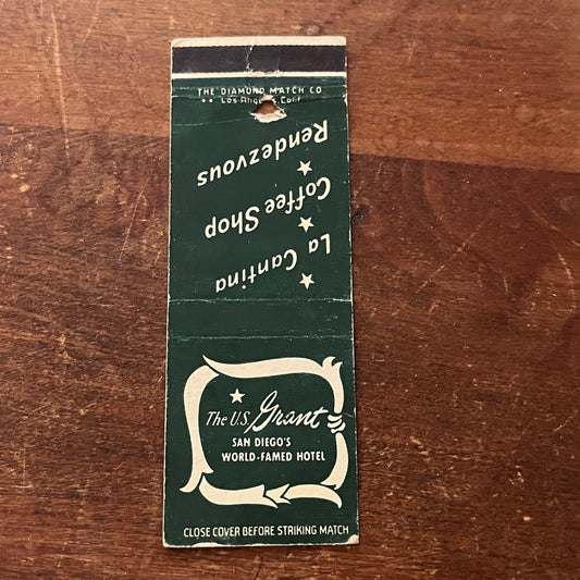 The US Grant Hotel San Diego CA Advertising Matchbook Cover MM9-3