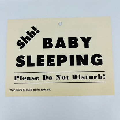 VTG Double Sided Sign SHH! BABY SLEEPING-MOTHER RESTING... Family Record Plan C1